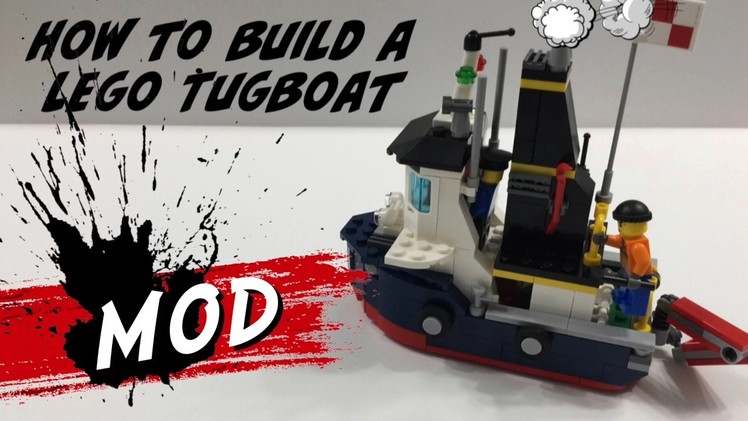 LEGO MOD - How to Build a Lego Tugboat - DIY Tutorial to Create a Ship from the Ocean Explorer Set!