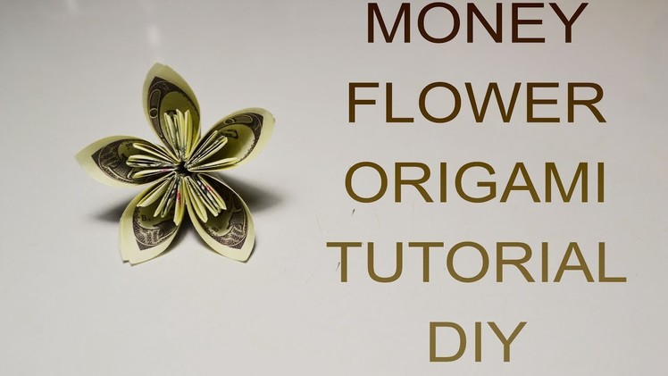 Money Flower Origami Tutorial Dollars DIY Gift Bill Paper