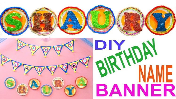 NAME BANNER FOR BIRTHDAY | CREATIVE MOM | BIRTHDAY CRAFT |BIRTHDAY PARTY IDEAS |BIRTHDAY decoration