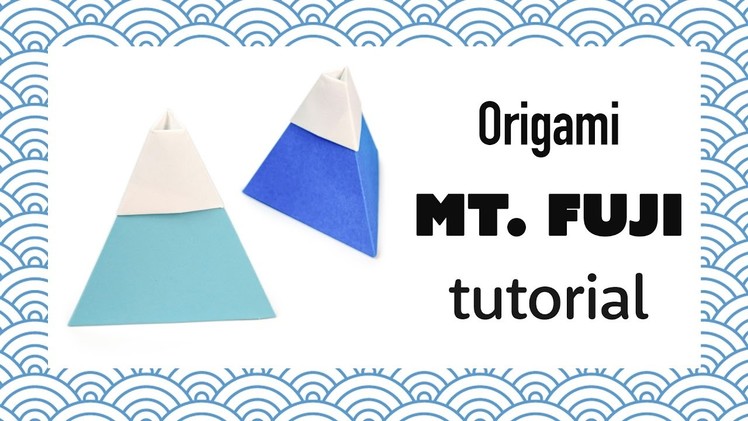 Origami Mount Fuji Tutorial! ???? Mountain DIY ???? Paper Kawaii