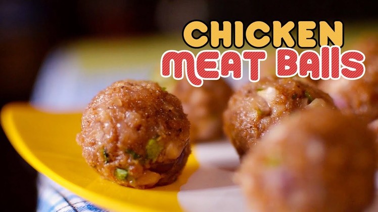 Chicken Meat Balls | How to Make Yummy Chicken MeatBalls | Yummy Nepali Kitchen