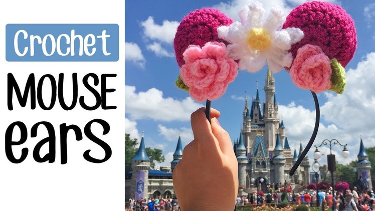 Crochet Floral Mouse Ears for Disney World!