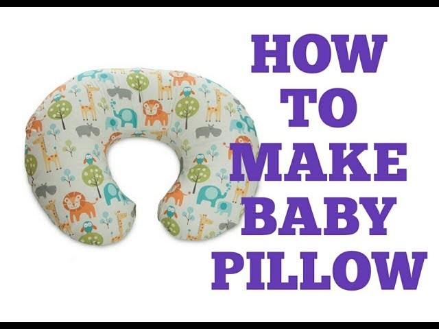 DIY How to make baby pillow