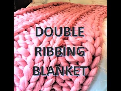 How to arm.handknit a Merino wool blanket, 2x2 ribbing stitch.