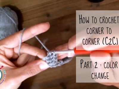 [how to] C2C crochet tutorial part 2 & 3 color change and second half