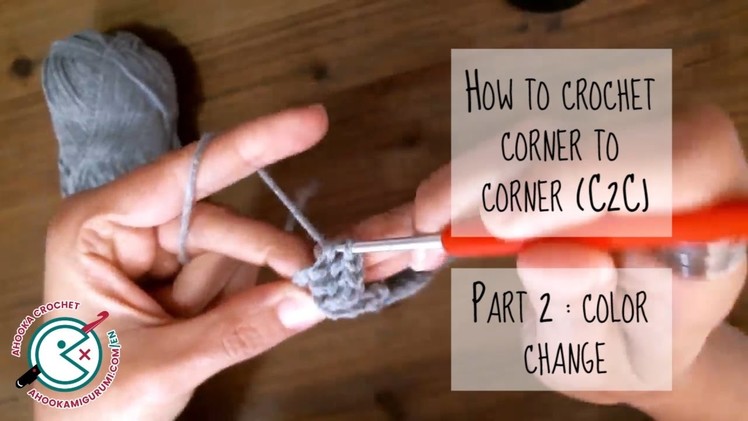 [how to] C2C crochet tutorial part 2 & 3 color change and second half