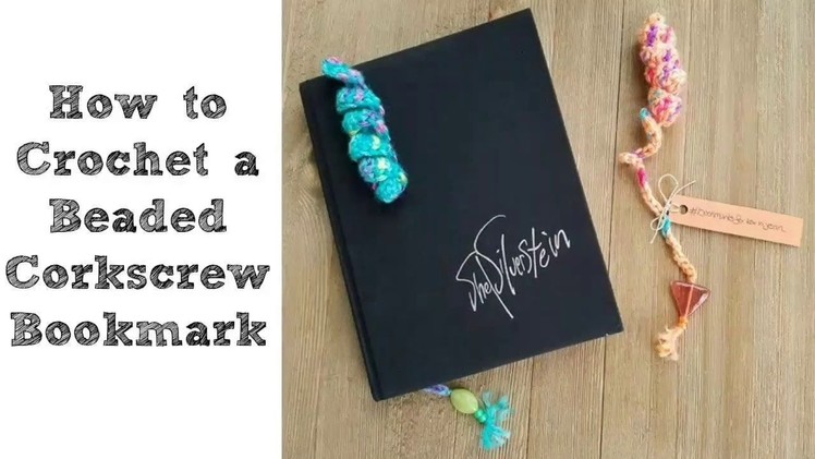 How to Crochet a Beaded Corkscrew Bookmark