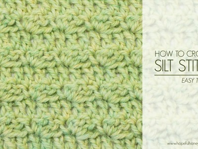 How To: Crochet The Silt Stitch - Easy Tutorial