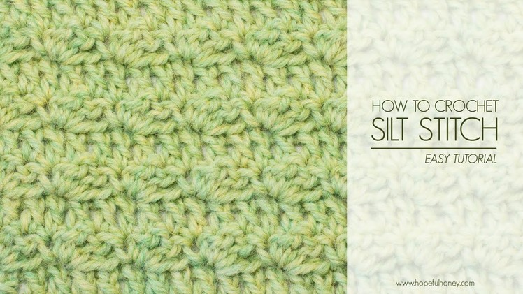 How To: Crochet The Silt Stitch - Easy Tutorial