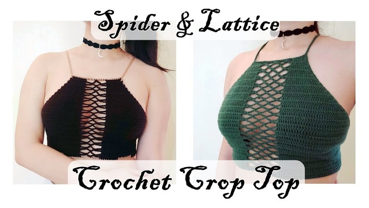 How to Crochet the Spider and Lattice Crop Top
