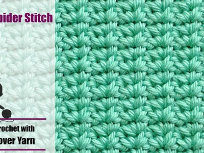 How to crochet The Spider Stitch