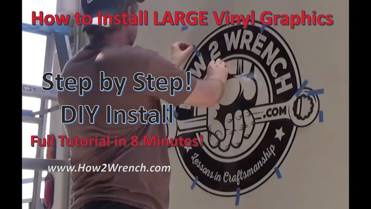 How to install LARGE Vinyl Graphics! Full Tutorial in 8 Minutes! DIY