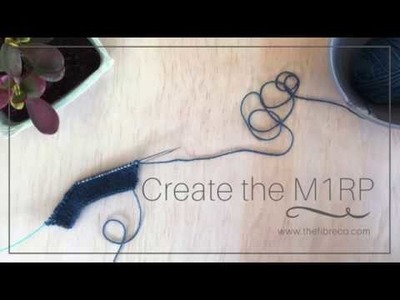 How to Knit M1RP