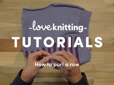 How To Knit - Purl Stitch (US Terminology)
