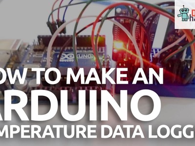 How to Make an Arduino Temperature Data Logger