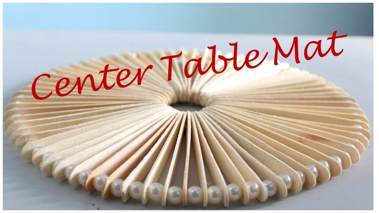 How to make a center table mat from Ice cream sticks. Popsticks I DIY Table mat I Creative Diaries