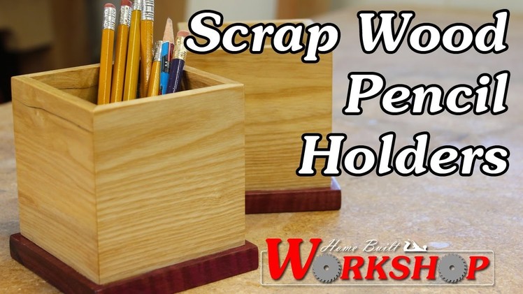 How to make a Pencil Holder