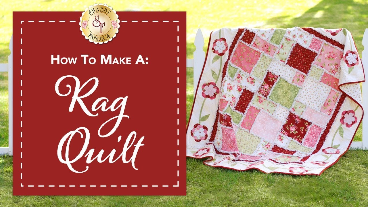 how to make a rag quilt with jennifer bosworth of shabby fabrics my crafts and diy projects how to make a rag quilt with jennifer bosworth of shabby fabrics my crafts and diy projects