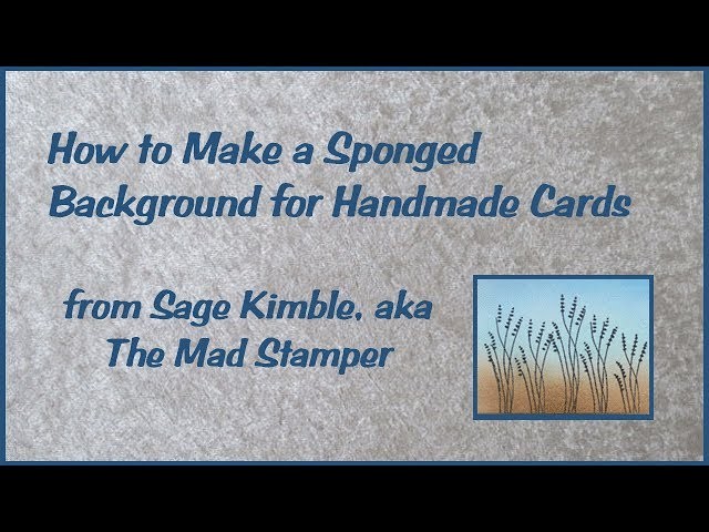 How to Make a Sponged Background for Handmade Cards