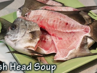 How to Make Fish Head Soup | Plus Bloopers
