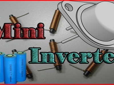 How to make mini rechargeable inverter at home 3.7v to 12v No skills Required