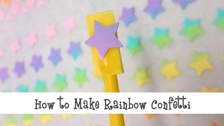 How to Make Rainbow Confetti