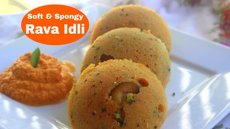 Soft and Spongy Rava Idli|How to make soft Rava Idli |Healthy Breakfast|Kids Lunch Box|Anu's Kitchen