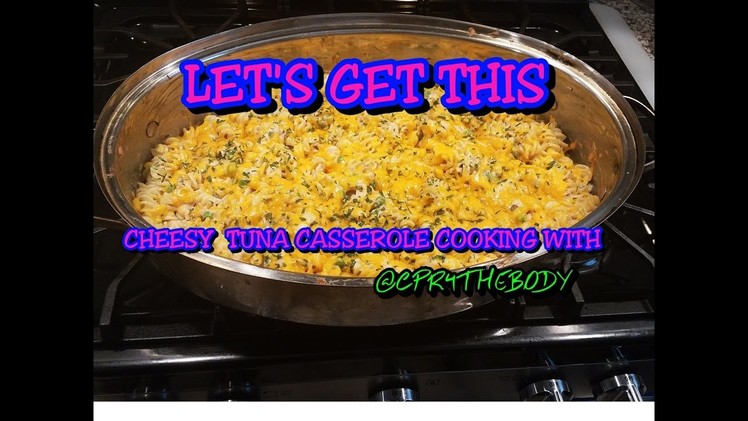 Cook with me  How to make Easy Homemade Casserole |CPR4THEBODY|