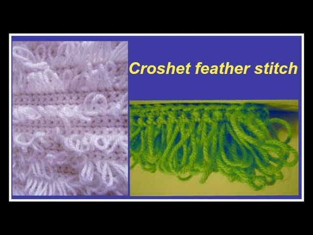 Crochet Patterns | Crochet Feather stitch | Kitting pattern | क्रोशिए सिखते है | Weaving of Crochet