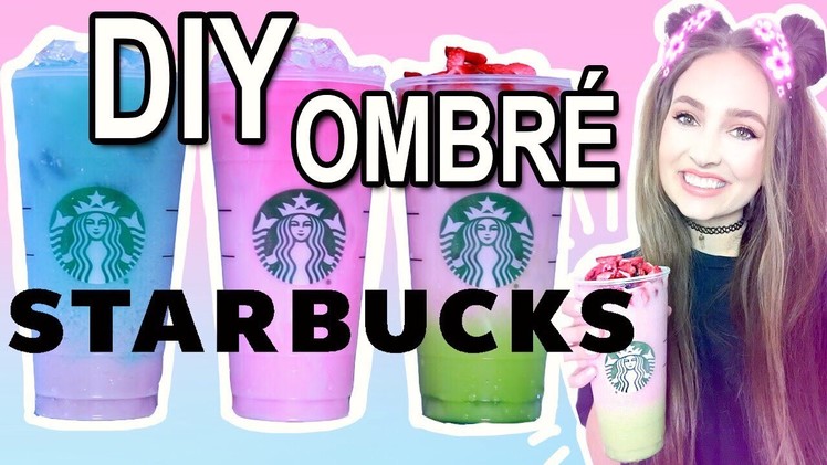 DIY STARBUCKS OMBRE DRINKS ♡ How to make your own Ombre Starbucks!