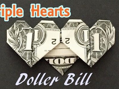 Dollar Bill Origami Triple Heart | How to Fold Hearts out of Money | Valentine's Crafts from $1