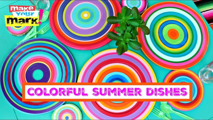How to:  Colorful Summer Dishes