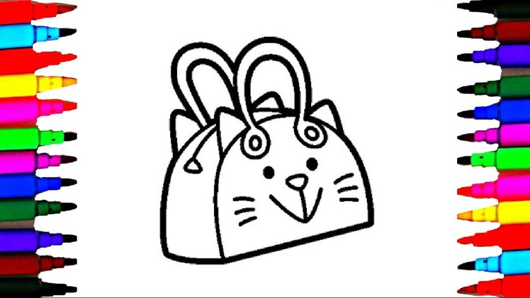 How To Draw and Color Kitty Bag l Handbag for Kids Coloring Pages Videos For Children l Learn Colors