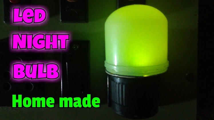 How To Make LED Night Lamp. Make LED Night Light Lamp At Home. Simple Led Lamp Circuit. Easy To Make