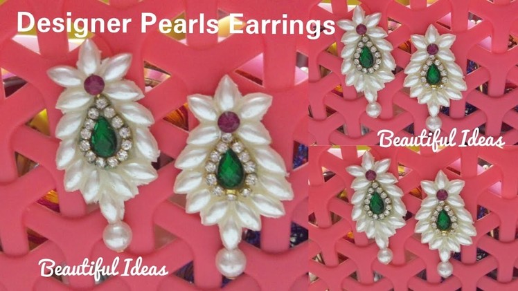 How to Make Paper Designer Earrings.Designer Pearls Earrings making at Home. Tutorial