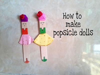 How to make Popsicle doll