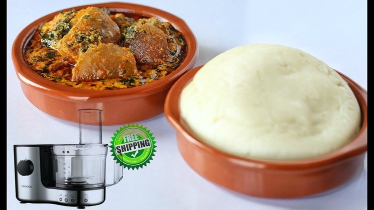 HOW TO  MAKE POUNDED YAM USING A PROCESSOR