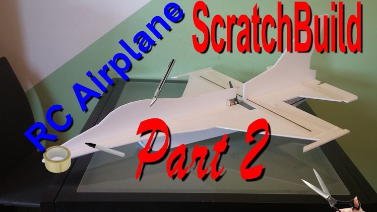How to make RC Airplane - Part 2. DIY