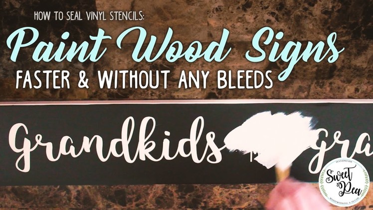 How to Seal Vinyl Stencils: Paint Wood Signs Faster & Without Bleeds