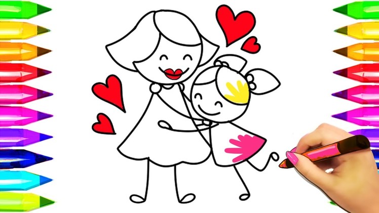 Mom hugging child Coloring Pages | Mothers day colouring book for kids. How to draw mom and kid 2017