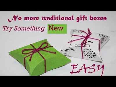 Pillow gift box- Gift box ideas- how to make gift boxes- Paper box-Easy DIY arts and crafts