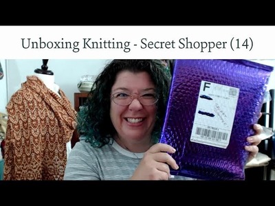 Unboxing Knitting - Secret Shopper (14)