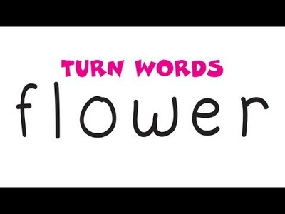 Very Easy Wordtoon ! How To Turn Words Flower into A Cartoon Flowers - Easy for Kids