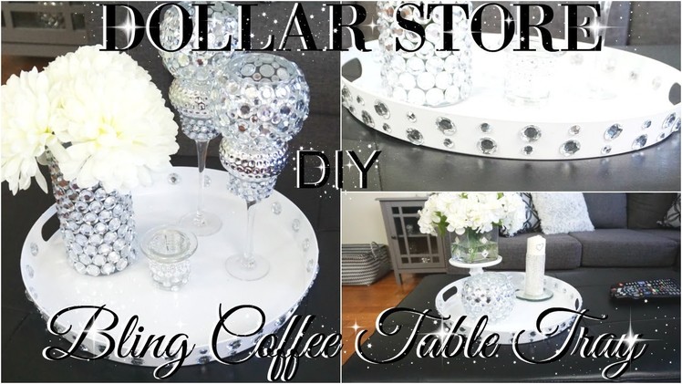 DIY DOLLAR STORE BLING COFFEE TABLE TRAY WITH 3 DECOR STYLING IDEAS PETALISBLESS ????