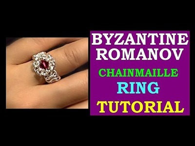 EASY STEP-BY-STEP BYZANTINE ROMANOV CHAINMAILLE RING | PAGGAWA NG BYZANTINE ROMANOV NA SING-SING