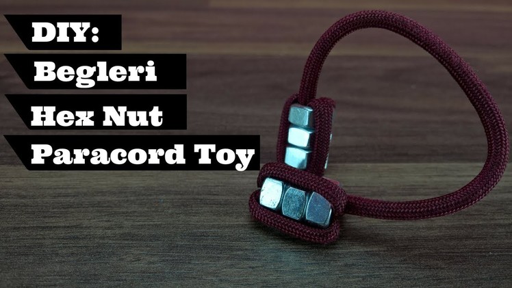 How to Make a Begleri With Hex Nuts DIY | DIY Fidget Toy Begleri