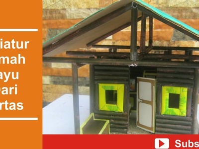 How to make miniature wooden house from paper.Kerajinan tangan membuat miniatur rumah