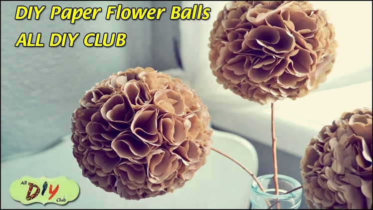 How to Make Pomander Balls | Paper Flower Balls | Christmas Balls | All DIY Club