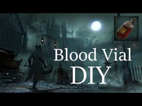 Bloodborne: Blood Vial DIY