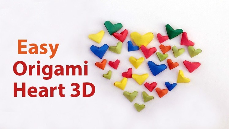 DIY Easy Origami Heart 3D for Valentine's Day - Cute & Beautiful shape - Step by Step Instructions